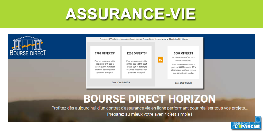 Assurance-Vie Bourse Direct Horizon : offre de bienvenue, de 120€ à 170€ offerts, sous conditions, à saisir avant le 31 octobre 2019