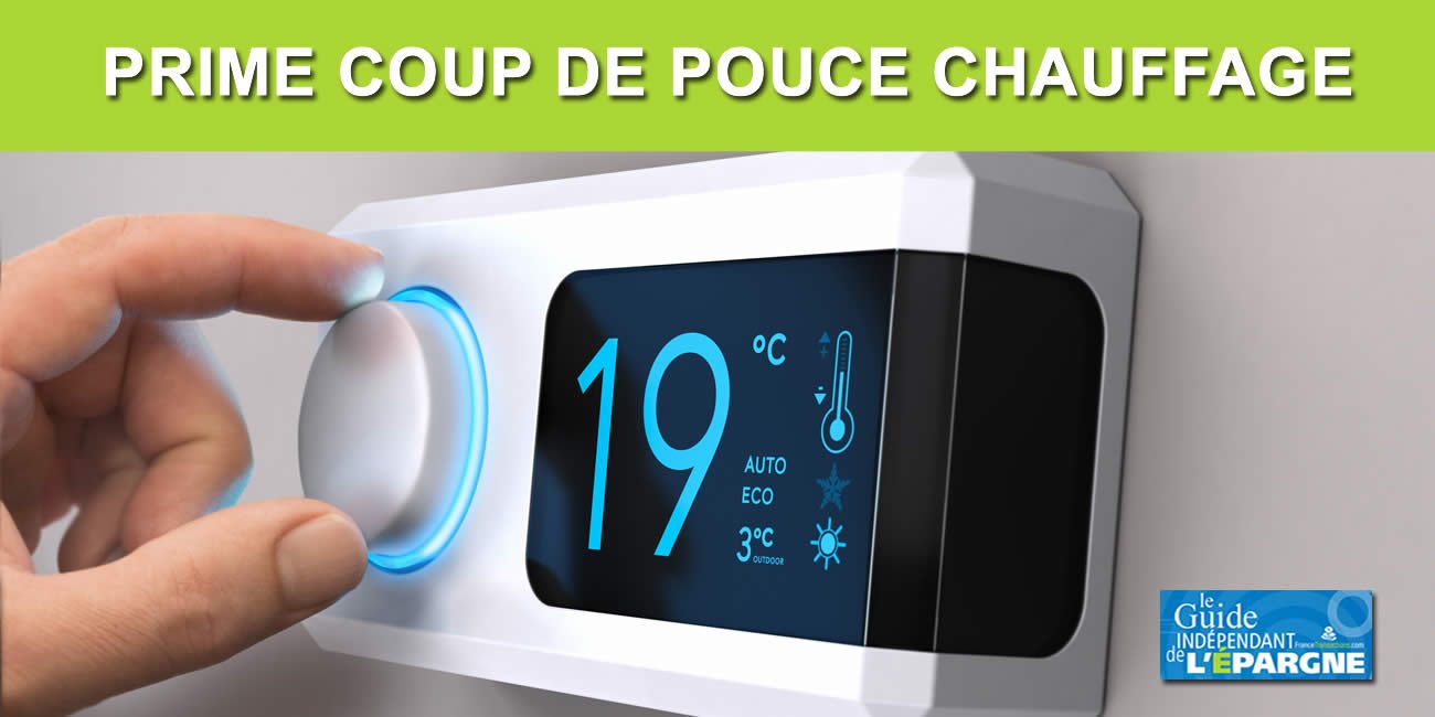 Prime Coup de Pouce Chauffage 2024 : de 450 € à 5.000 € minimum de primes offertes, accessibles à tous