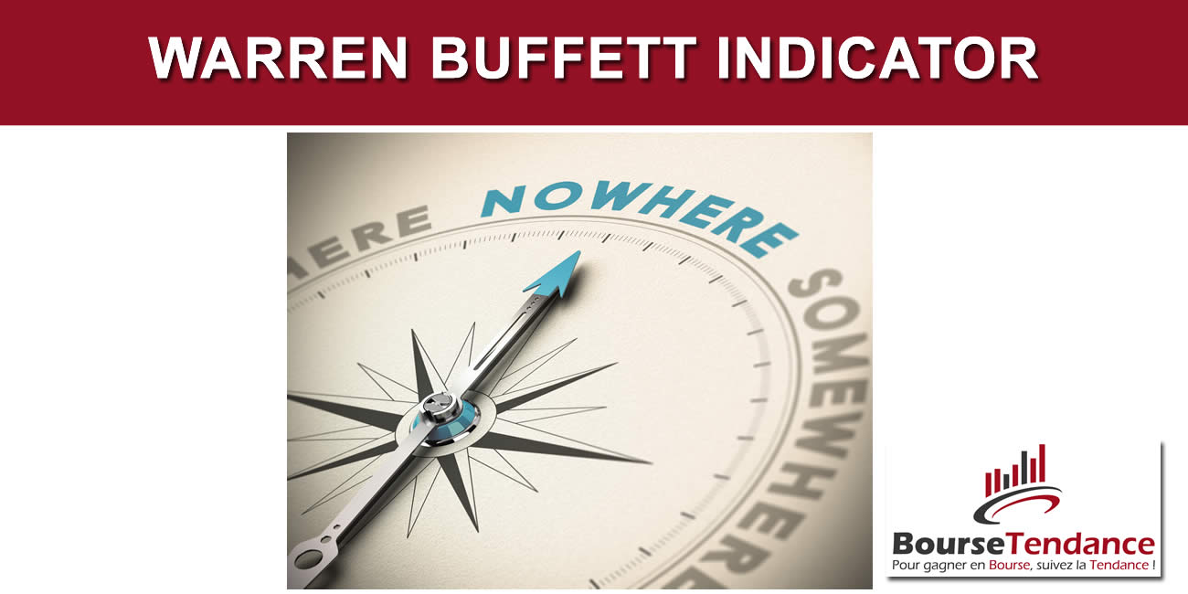 Buffett indicator : un indicateur complétement dépassé !
