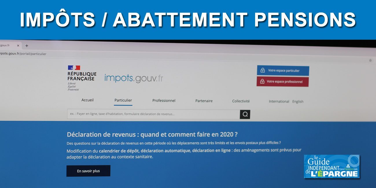 Impôt sur le revenu : abattement fiscal sur les pensions de retraite de 10%