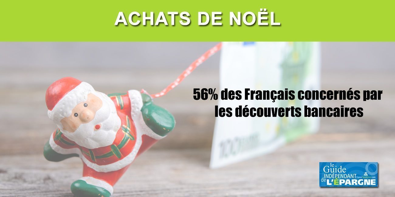 Achats de Noël : gare aux découverts, 56% des Français concernés !