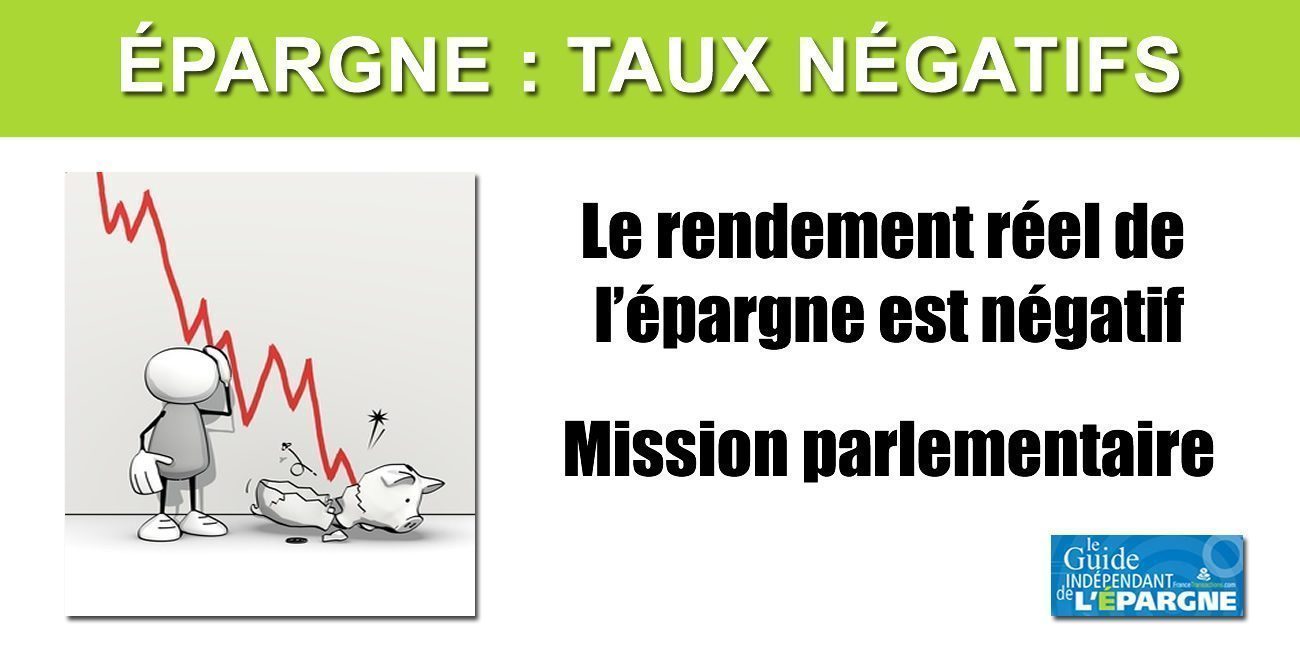 Épargne : une mission parlementaire lancée afin d'étudier les impacts des rendements réels négatifs