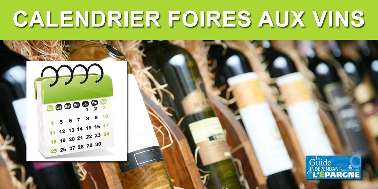 &#128197; Calendrier foires aux vins 2024