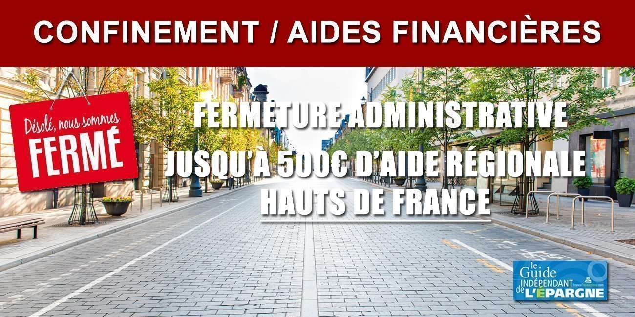 Confinement : une aide spécifique de 500€ aux 50.000 commerces fermés, allouée par la Région Hauts-de-France