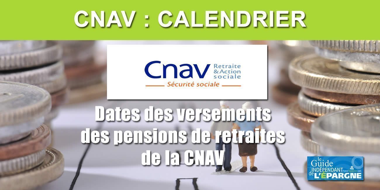 &#128197; Calendrier 2024 de la CNAV (Versement des pensions de retraites)