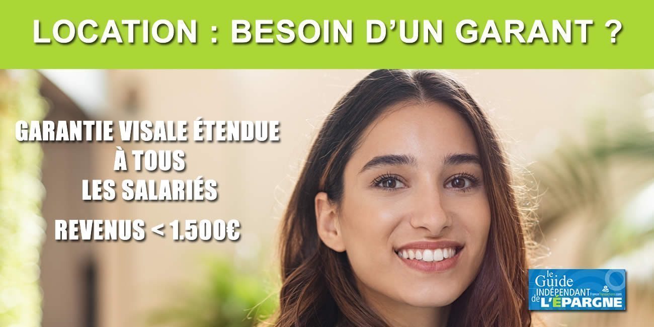 Garant pour location immobilière : la garantie Visale étendue à tous les salariés percevant moins de 1.500 euros par mois Garant pour location immobilière : la garantie Visale étendue à tous les salariés percevant moins de 1.500 euros par mois