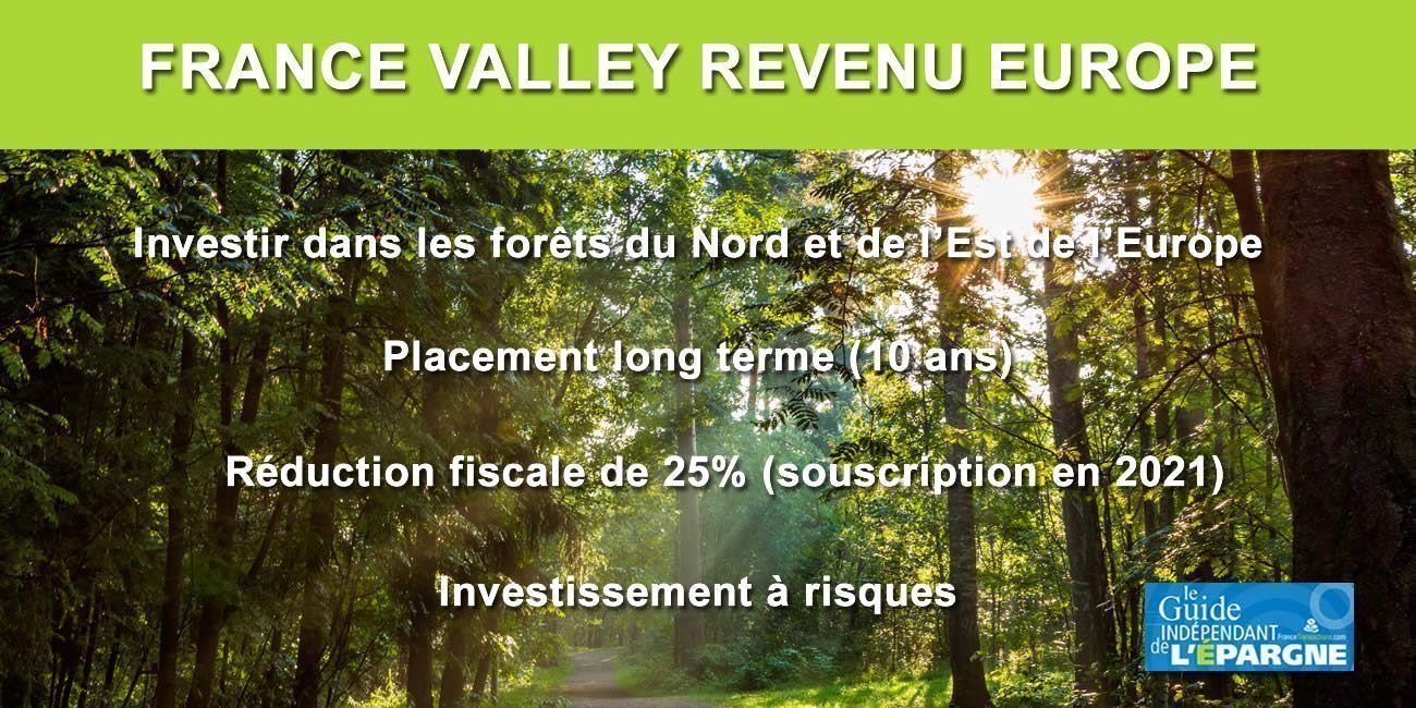Épargne verte / France Valley Revenu Europe : pour investir dans les forêts européennes