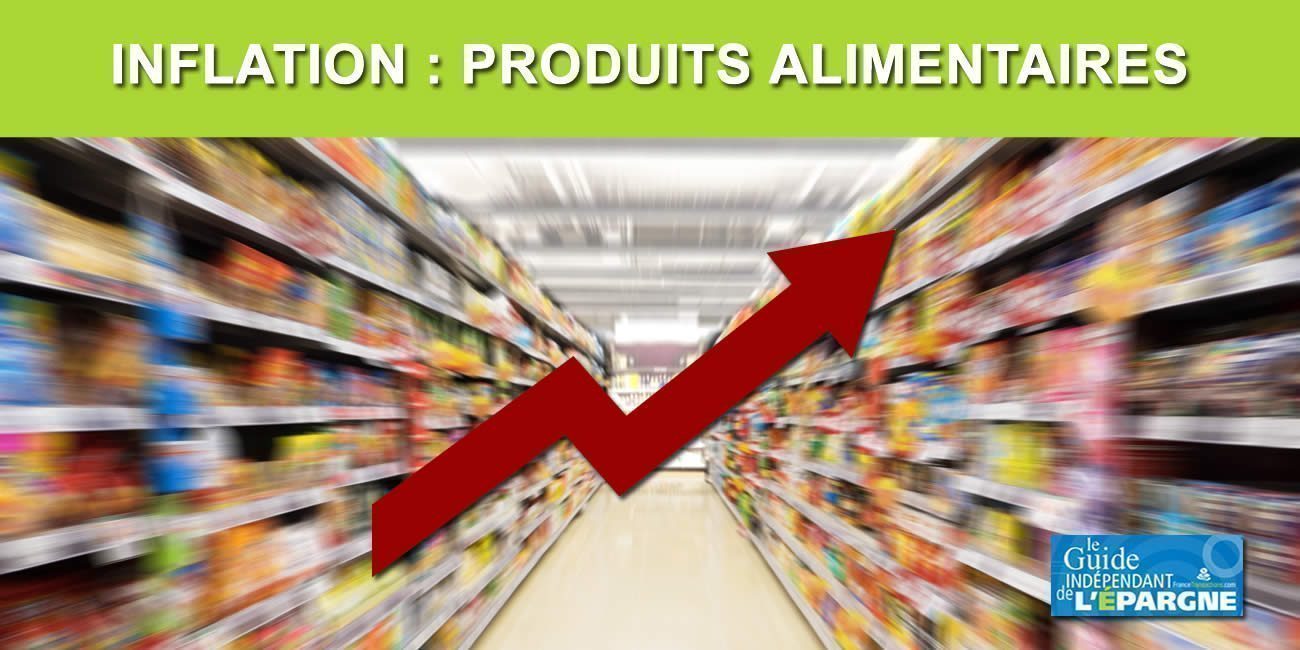 Inflation : les prix des produits alimentaires vont continuer de grimper, au mieux, jusqu'en 2023