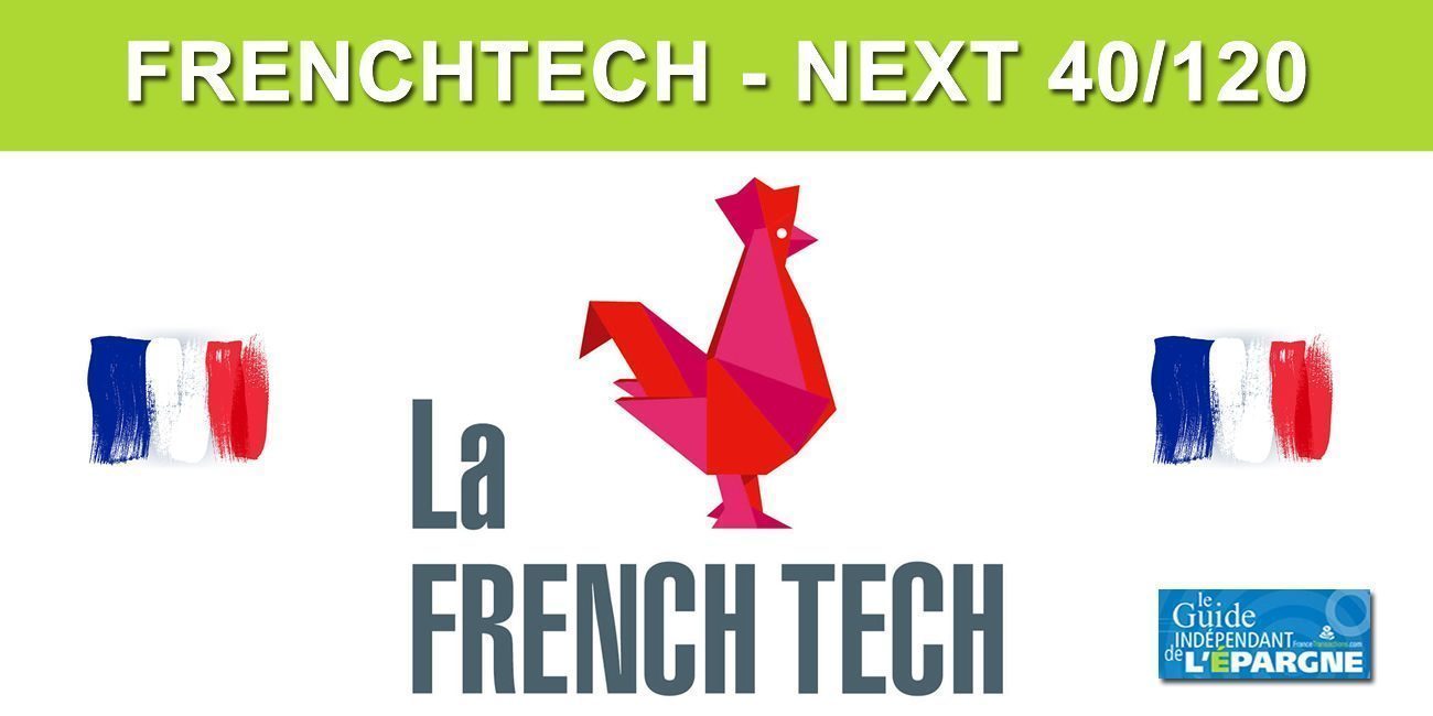FrenchTech 2022, 6 pépites intégrées directement au Next 40, dont Descartes Underwriting SAS, Sorare, Malt Community, Dental Monitoring, I@ Infinity.. 