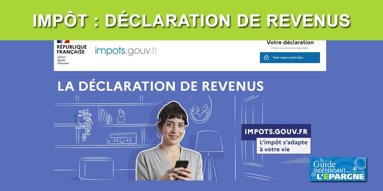 Date limite de déclaration des revenus de 2021 : un simulateur officiel pour vous indiquer votre date limite personnelle