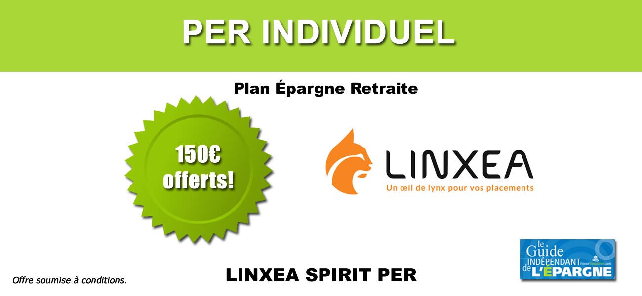 PER LINXEA SPIRIT : 150 euros offerts aux nouveaux clients, investissements programmés sur ETF possibles