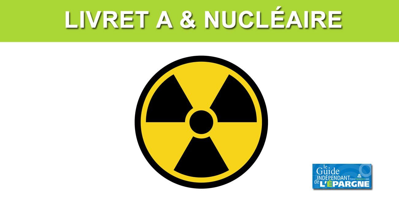 Le livret A utilisé pour le financement du nucléaire, bien ou pas ? [VIDÉO] 
