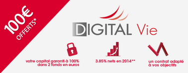 100€ offerts à la souscription du contrat Digital Vie !