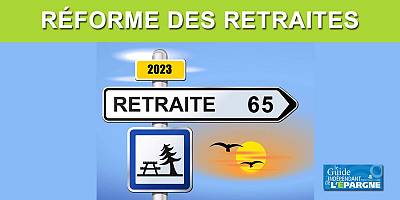 Réforme des retraites de 2023 : qui est concerné ?