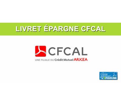 Livret épargne CFCAL (Cashbee, Placement-direct, Meilleurtaux, Swaive, Goodvest, Ramify) : qui propose la meilleure offre ?