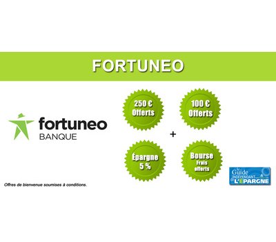 De multiples offres de bienvenue chez Fortuneo à compter du 1er juillet 2026, jusqu'à plus de 350 euros offerts