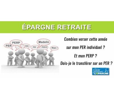 Épargne retraite (PER) : calcul du montant de vos versements à effectuer avant cette fin d'année 2025