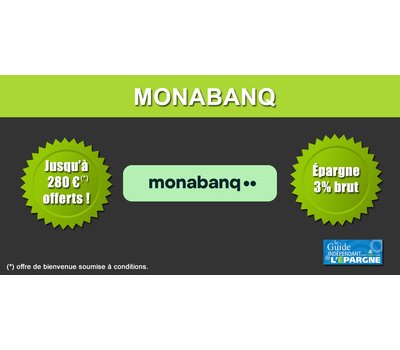 Offres de bienvenue Monabanq : jusqu'à 280 euros offerts pour l'ouverture de votre compte courant