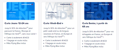 Cartes de réduction Air France à 25 € au lieu de 49 € (Jeune, Week-end+, Senior) à saisir avant le 1er février 2024 Cartes de réduction Air France à 25 € au lieu de 49 € (Jeune, Week-end+, Senior) à saisir avant le 1er février 2024