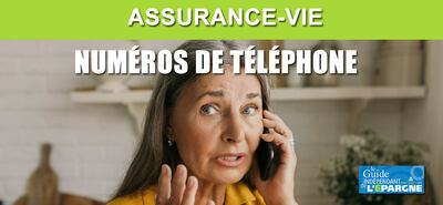 Assurance-vie : listes des numéros de téléphone des assureurs