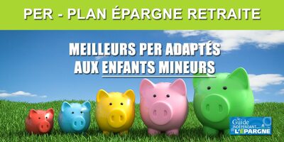 Pourquoi faut-il se dépêcher de souscrire un PER au nom de son enfant mineur avant la fin 2023 ? Pourquoi faut-il se dépêcher de souscrire un PER au nom de son enfant mineur avant la fin 2023 ?