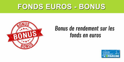 Assurance-vie / fonds euros : bonus de rendement allant jusqu'à +2.60 %