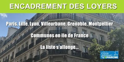 Encadrement des loyers dans 69 villes de France : la proportion de locations illégales dépasserait désormais les 30%