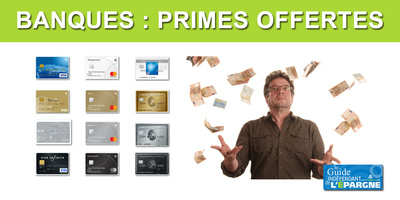 Primes offertes par les banques : pas moins de 990€ cumulés au 25 juillet 2026 (4 offres) en ce moment !