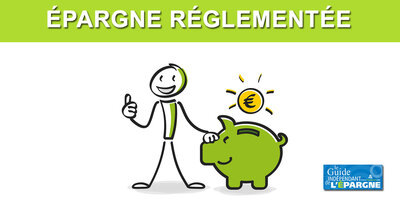 Taux de l'épargne réglementée (Livret A, LDDS, LEP, Livret jeune, CEL...) au 1er février 2026
