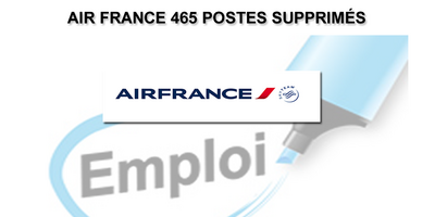 Air France : 465 postes supprimés, aucun départ contraint. Le TGV et les compagnies low-cost meilleurs marchés. Air France : 465 postes supprimés, aucun départ contraint. Le TGV et les compagnies low-cost meilleurs marchés.