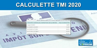 Calculette TMI 2020 (Taux Marginal d'Imposition) Calculette TMI 2020 (Taux Marginal d'Imposition)