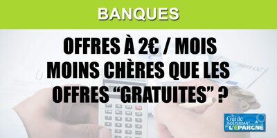 Comparatif des offres des banques à 2€ par mois