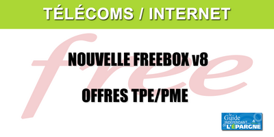 Free : Nouvelle Freebox V8 avant l'été 2020 et lancement d'offres pour TPE/PME