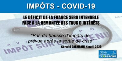Impôts : pas de hausse de prévue après la fin de la pandémie COVID-19, pour le moment