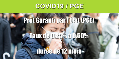 PGE (Prêt Garanti par l'État) : crédit octroyé de 200.000€ en moyenne, 500.000 entreprises bénéficiaires