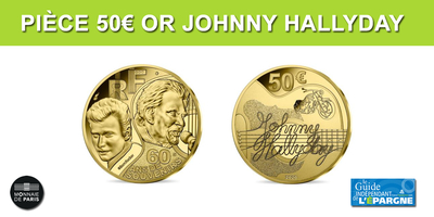Pièce Monnaie de Paris en OR, Johnny Hallyday, valeur faciale 50€, tirage à 500 exemplaires