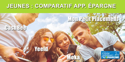 Comparatif des App mobiles épargne pour les jeunes, ces FinTechs qui séduisent Comparatif des App mobiles épargne pour les jeunes, ces FinTechs qui séduisent
