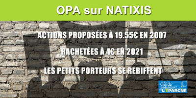 OPA Natixis, les petits porteurs se rebiffent et s'organisent, le prix proposé de 4€ par action ne passe pas ! OPA Natixis, les petits porteurs se rebiffent et s'organisent, le prix proposé de 4€ par action ne passe pas !
