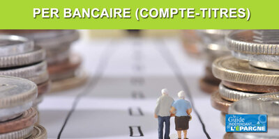 Comparatif des PER bancaires (compte-titres) 2026