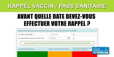 Pass Sanitaire : rappel de vaccin COVID, 3ième dose, à quelle date faut-il prendre rendez-vous ? Quelle date limite pour mon Pass Sanitaire ?