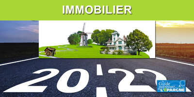 Immobilier : ce qui change en 2022 (MaPrimeRénov', taxes aménagement, crédit immo, SCPI, annonces immobilières, permis de construire, Cosse, Pinel, Denormandie...)