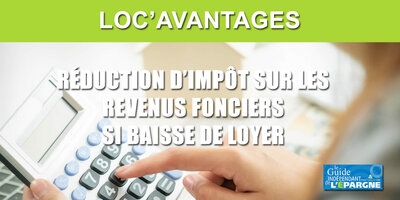 Loc'Avantages : une réduction d'impôt contre une baisse de loyer