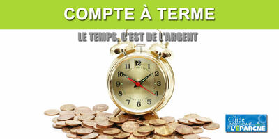 Comptes à terme : nouvelle vague de hausses des taux de rémunération