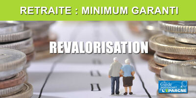Montant du minimum garanti de la retraite de la fonction publique : revalorisation au 1er mai 2023 Montant du minimum garanti de la retraite de la fonction publique : revalorisation au 1er mai 2023