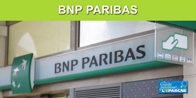 Offre de bienvenue BNP Paribas, jusqu'à 350 euros d'avantages offerts, à saisir avant le 30 septembre 2026 Offre de bienvenue BNP Paribas, jusqu'à 350 euros d'avantages offerts, à saisir avant le 30 septembre 2026