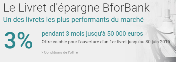 Livret épargne BforBank : 3% pendant 3 mois sur 50.000€ Livret épargne BforBank : 3% pendant 3 mois sur 50.000€