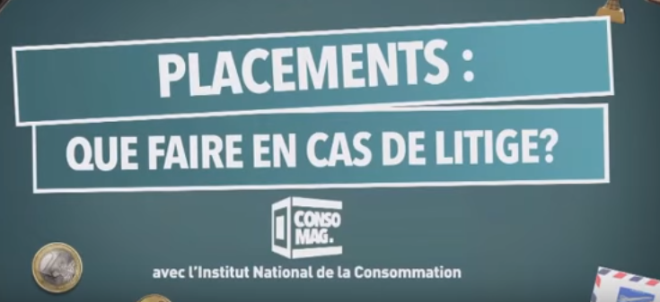 Placements : une contestation, un litige, que faire ? Qui contacter ? Placements : une contestation, un litige, que faire ? Qui contacter ?