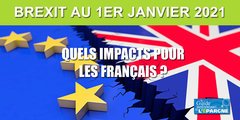&#38;#128706; Accord Brexit au 1er janvier 2021 : 4 points majeurs qui changent pour les Français