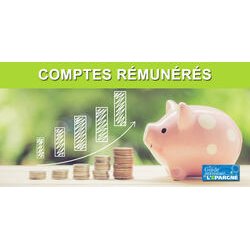 Comptes courants rémunérés : quels sont les meilleurs taux en juillet 2026 ?