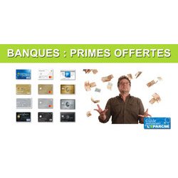 Primes offertes par les banques : pas moins de 1.230€ cumulés au 15 décembre 2025 (7 offres) en ce moment !